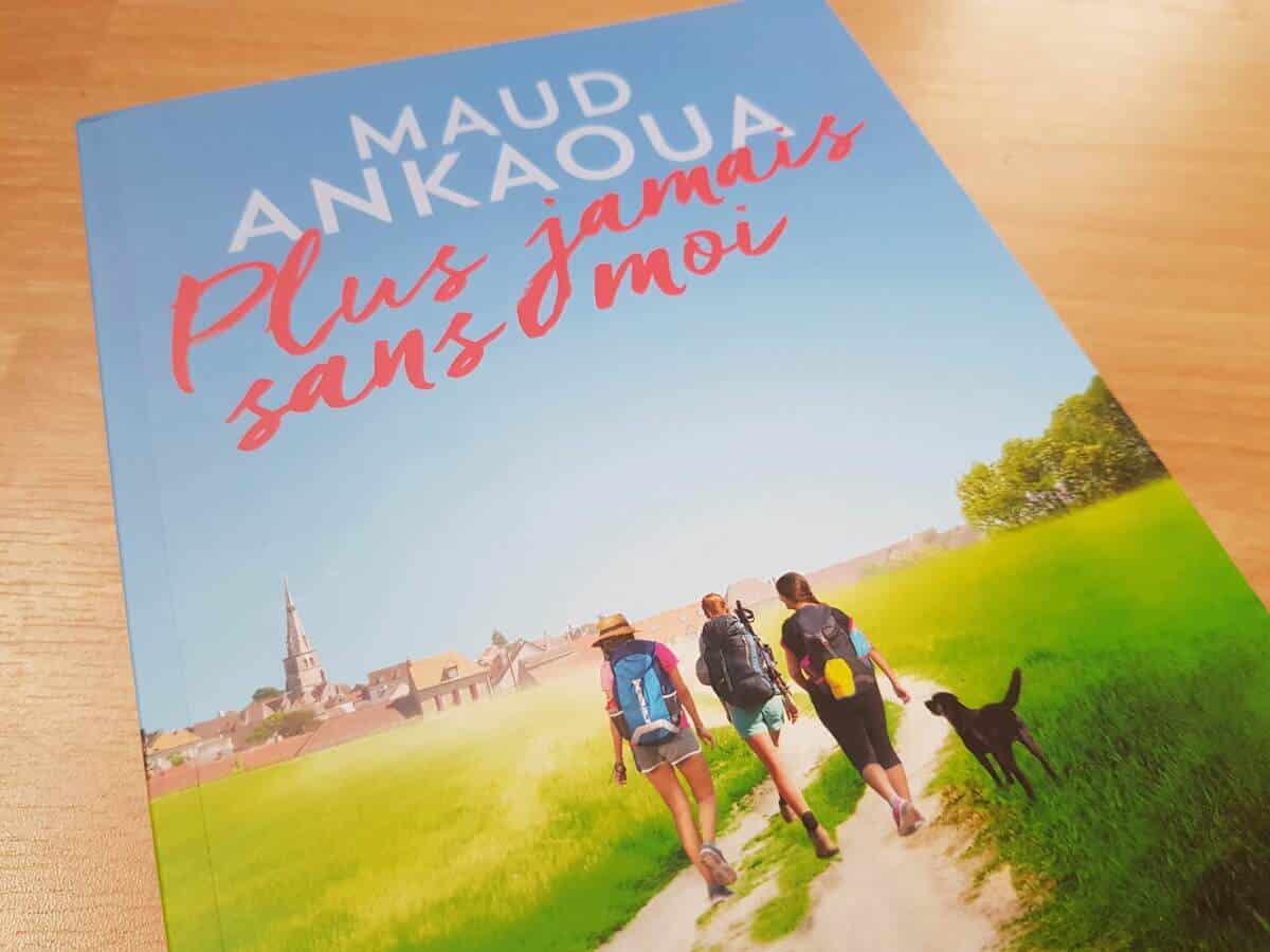 Maud Ankaoua Sans jamais sans moi - Au chapitre