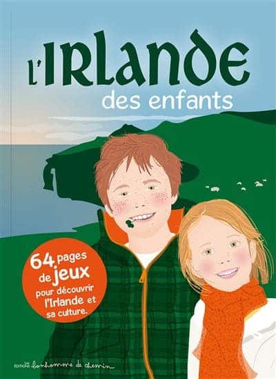 Guide enfant : L'Irlande des enfants