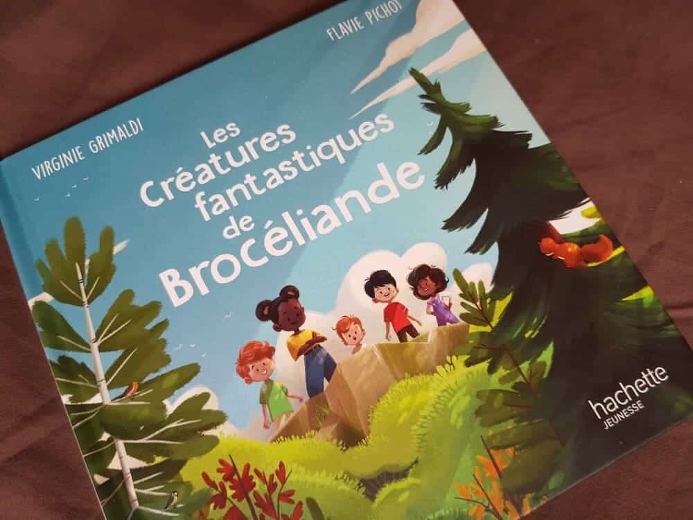 Merveilles de France - Vriginie Grimaldi - Hachette Jeunesse / Mc Do : les créatures fantastiques de Brocéliande