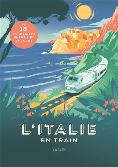 Livres voyage en train : L'Italie en train