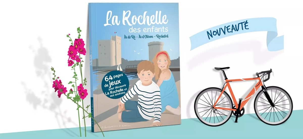Guide de voyage : La Rochelle des enfants