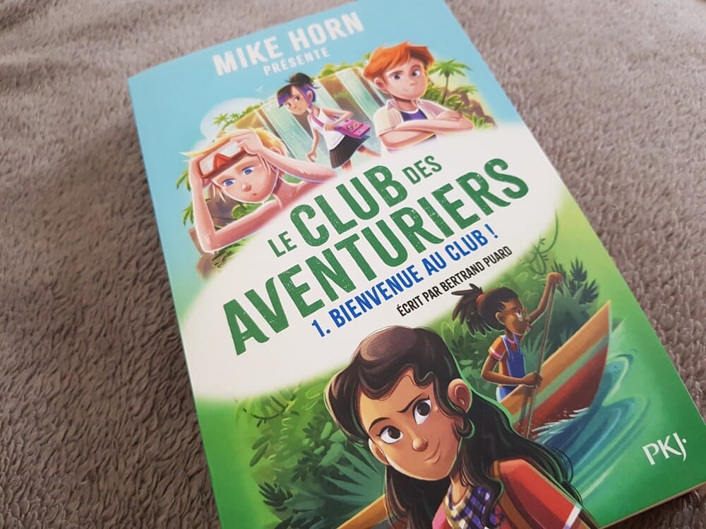 Roman "Le Club des aventuriers" de Bertrand Puard, collaboration avec Mike Horn