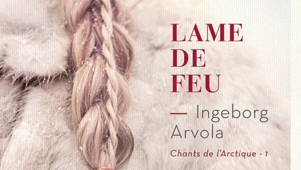 LAME DE FEU Ingeborg Arvola