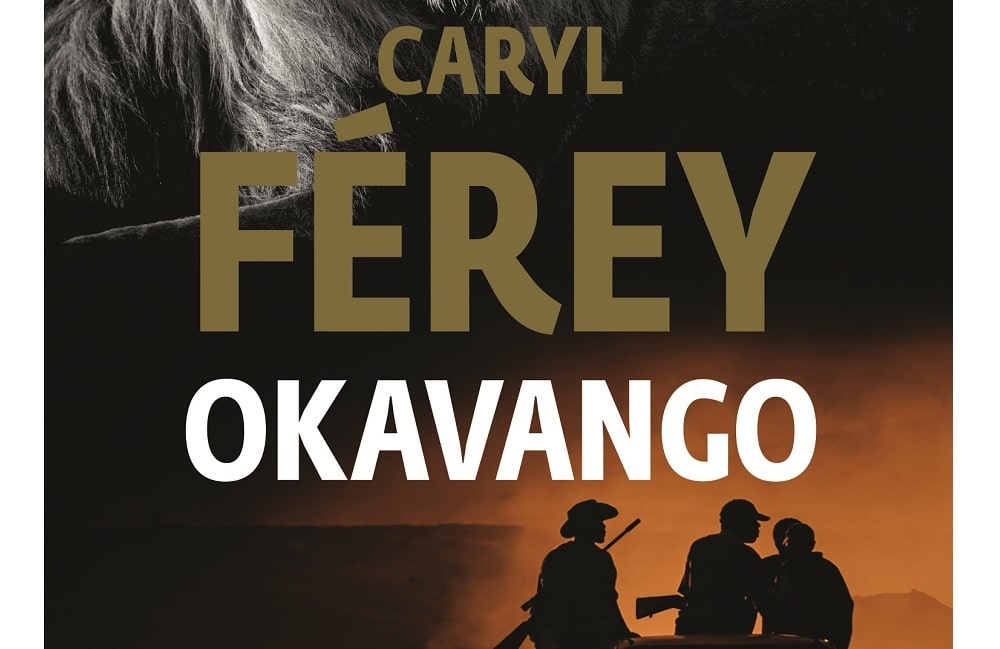 Roman Afrique : Okavango de Caryl férey