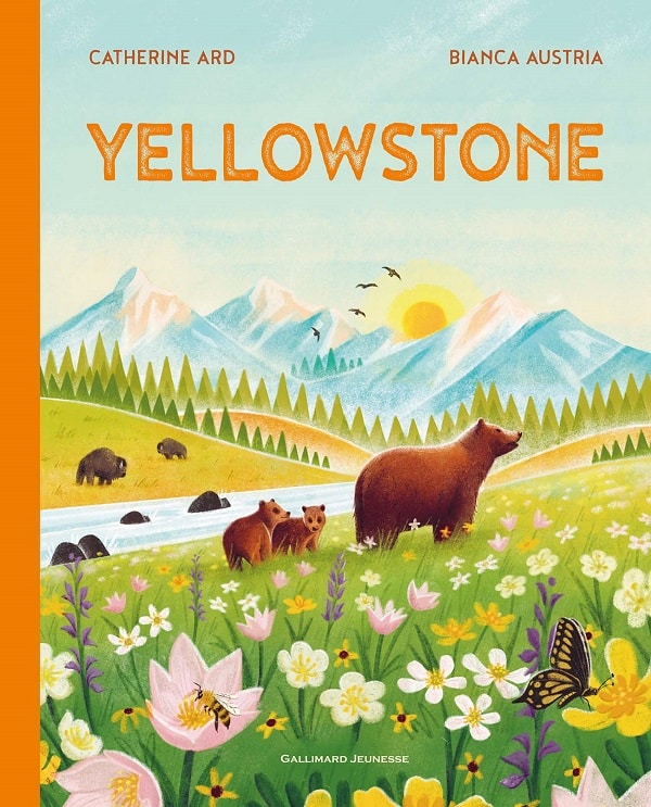 Documentaire jeunesse : Yellowstone - Gallimard Jeunesse