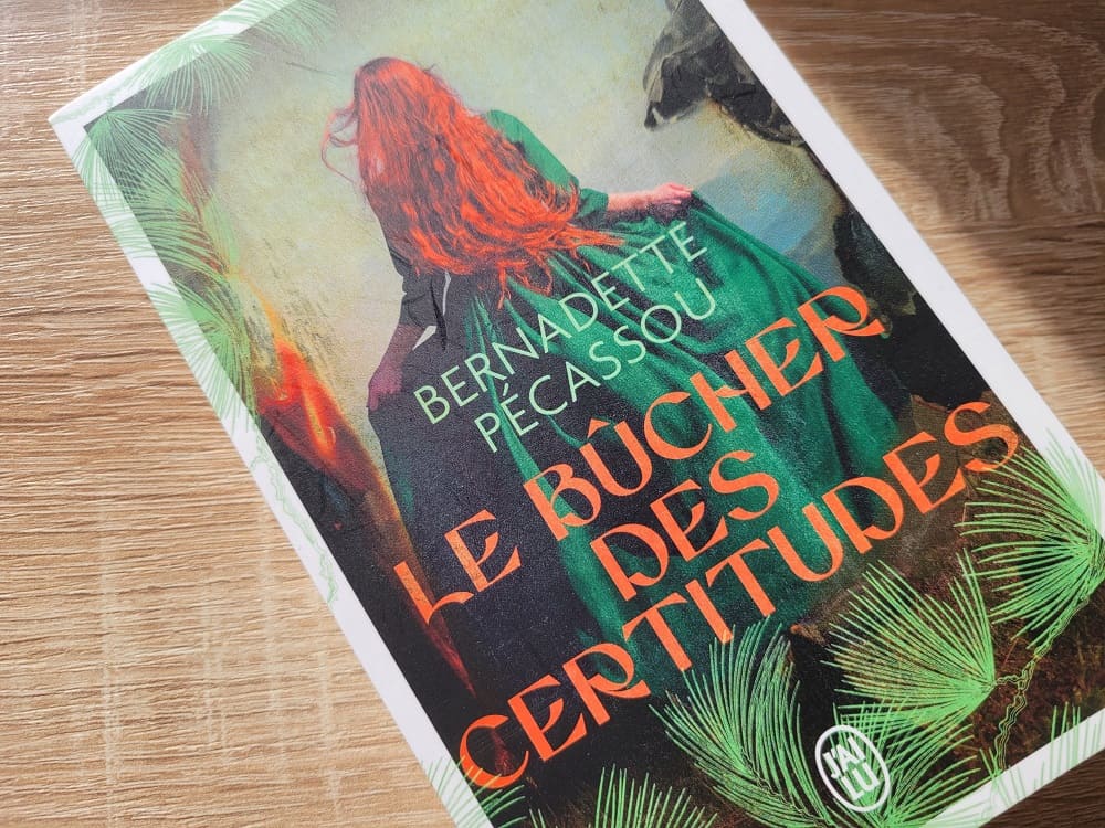 Le bûcher des certitudes de Bernadette Pécassou - roman sur le Pays Basque