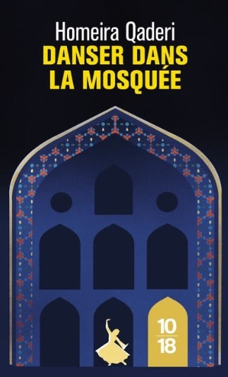 Danser dans la mosquée d'Homeira Qaderi