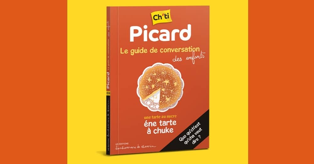 Ch'ti Picard guide de conversation des enfants - éditions Bonhomme de chemin