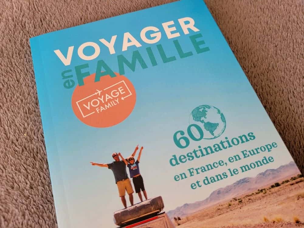 Guide de voyage : "voyager en famille" avec Voyage Family