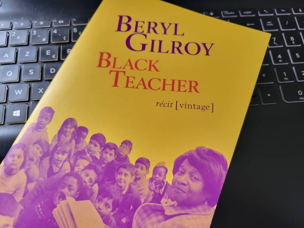 Black Teacher de Beryl Gilroy - Editions Belfond