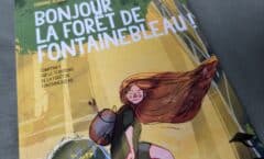 Bonjour la forêt de Fontainebleau : ouvrage jeunesse de Corinne Albaut et Ambre tarrier, éditions Sabot rouge Jeunesse