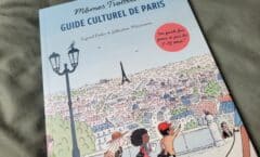 Mômes Trotteurs, guide culturel de Paris pour et par les enfants - Ingrid Pohu