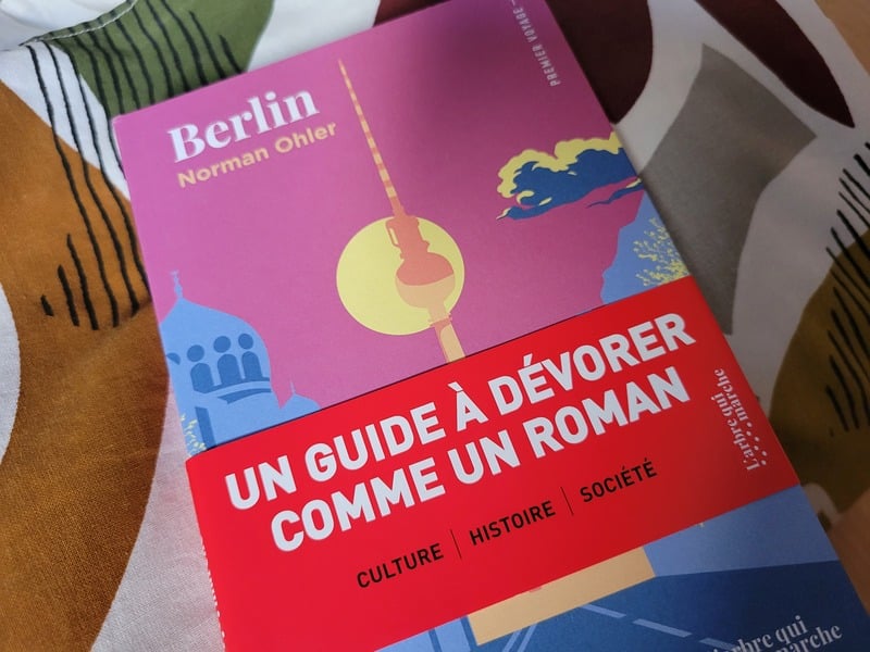 guide roman "Berlin" de Norman Ohler