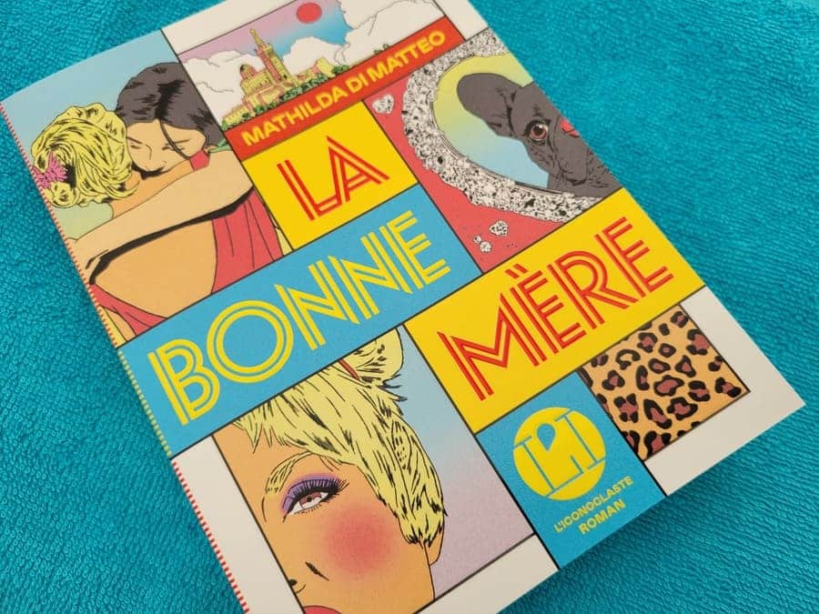 Roman "La bonne mère" de Matholda di Matteo, éditions l'Iconoclaste 2025