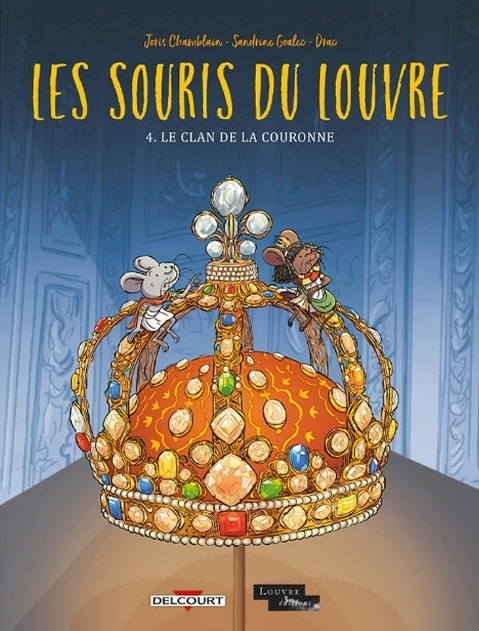 Les souris du Louvre : le clan de la couronne (Delcourt)
