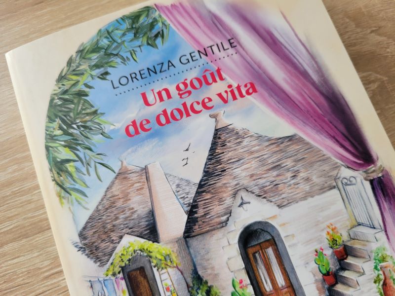 Roman en Italie : "Un goût de dolce vita" de Lorenza Gentile