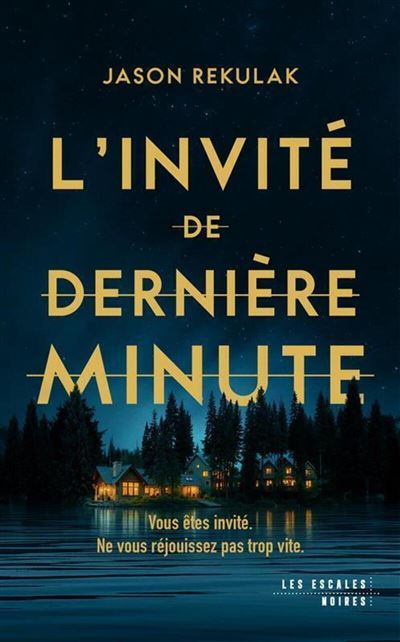 Roman USA : "l'invité de dernière minute" de Jason Rekulak