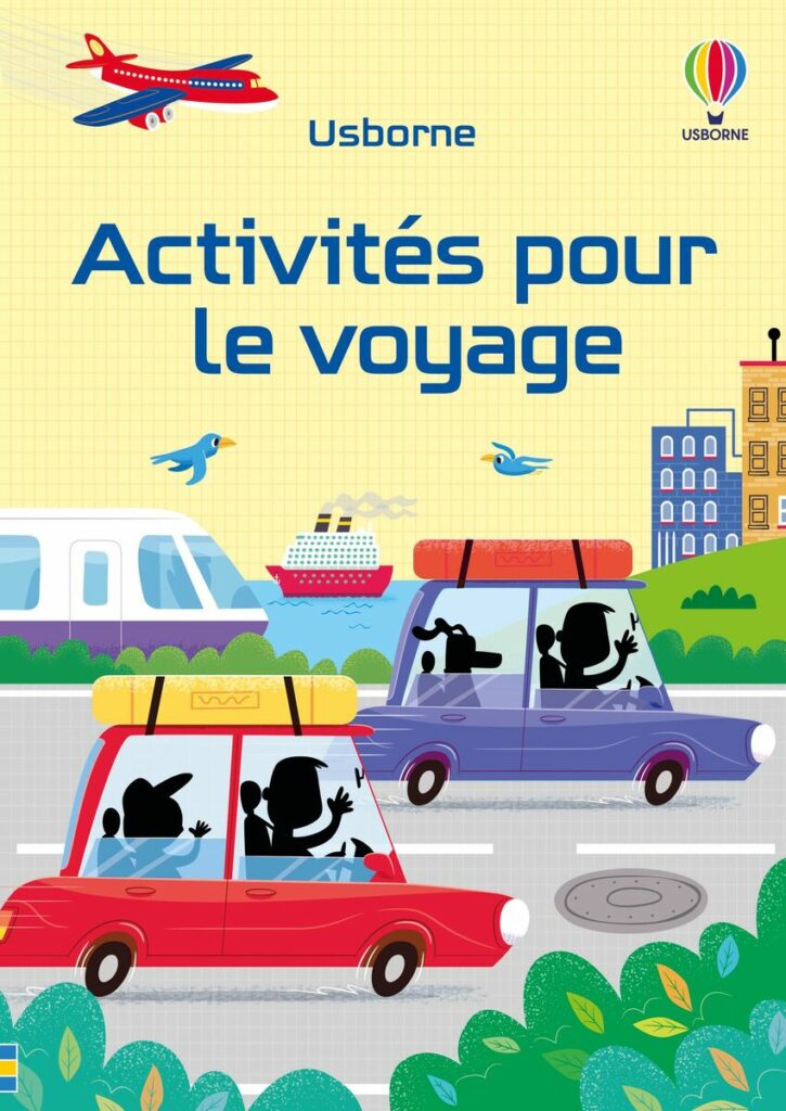 cahier d'activités pour les enfants autour du voyage : activités pour le voyage Usborne