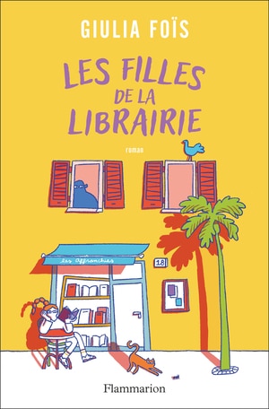 Roman à Nice : les filles de la librairie, de Giulia Foïs - Flammarion 2026