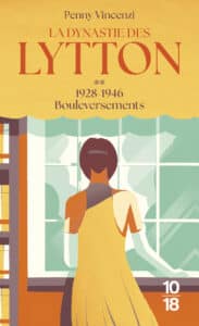 La dynastie des Lytton, de Penny Vincenzi, éditions 10/18 - saga londonienne