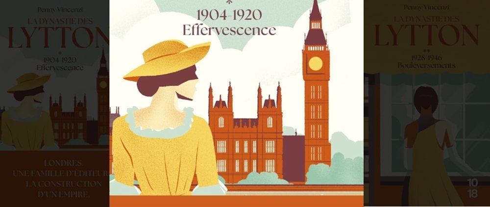 La dynastie des Lytton, de Penny Vincenzi, éditions 10/18 - saga londonienne