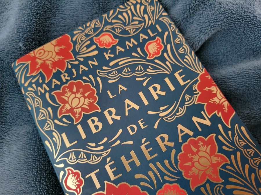 Roman en Iran ; "La librairie de Téhéran" de Marjan Kamali